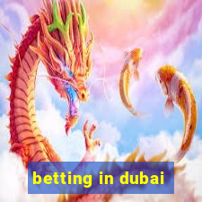 betting in dubai